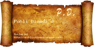 Pohli Dioméd névjegykártya